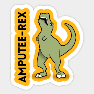 Amputee-Rex - Dinosaur Pun Design Sticker